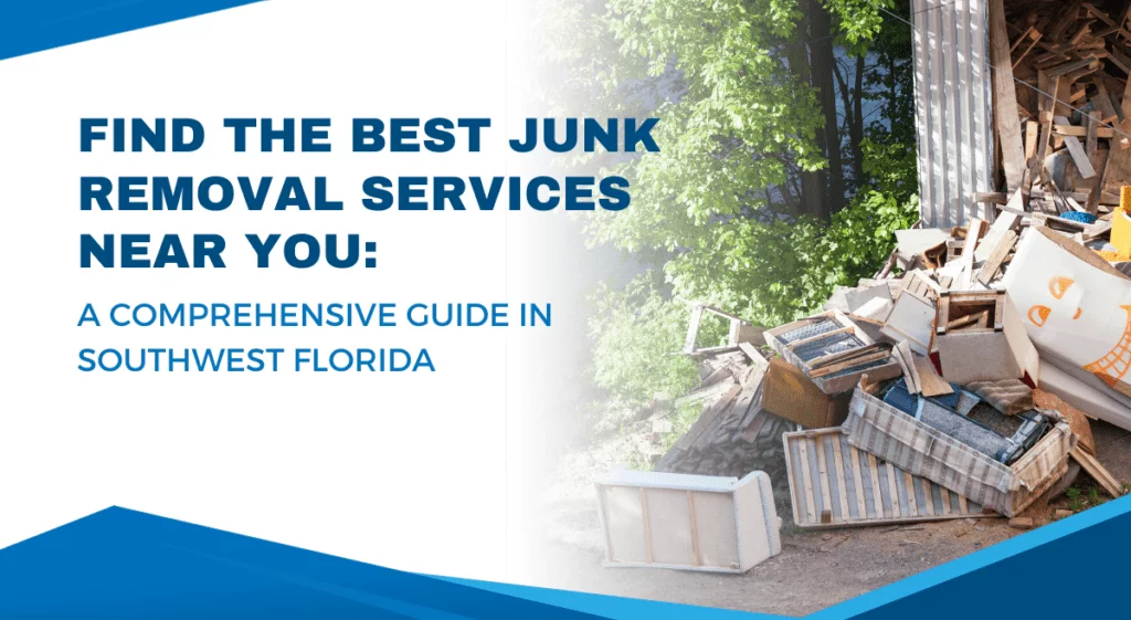 Best Junk Removal Services Near You